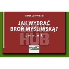 Książka Jak wybrać broń mysliwską