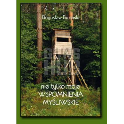 Książka Nie tylko moje wspomnienia