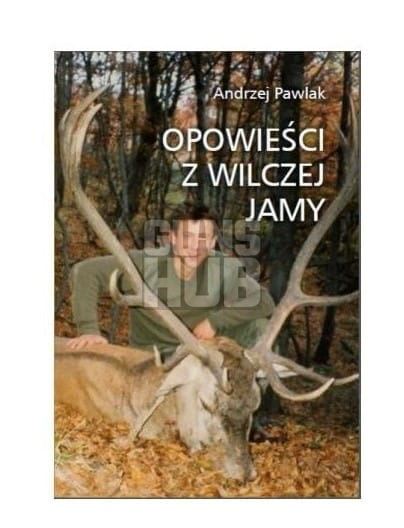 Książka Opowieści Z Wilczej Jamy