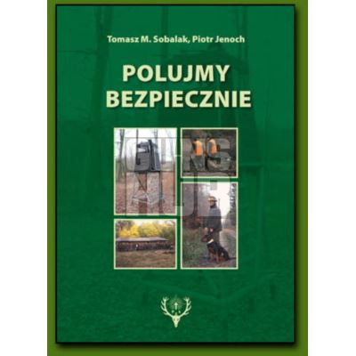 Książka Polujmy bezpiecznie