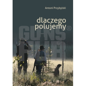 Książka Dlaczego polujemy