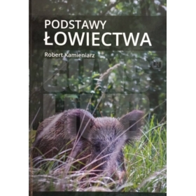 Książka Podstawy Łowiectwa