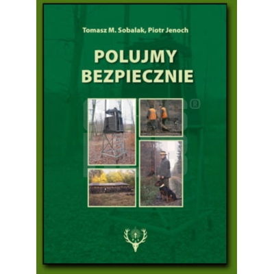 Książka Polujmy bezpiecznie
