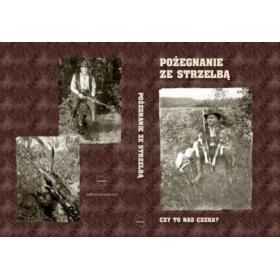 Książka Pożegnanie ze strzelbą