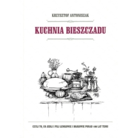 Książka Kuchnia Bieszczadu